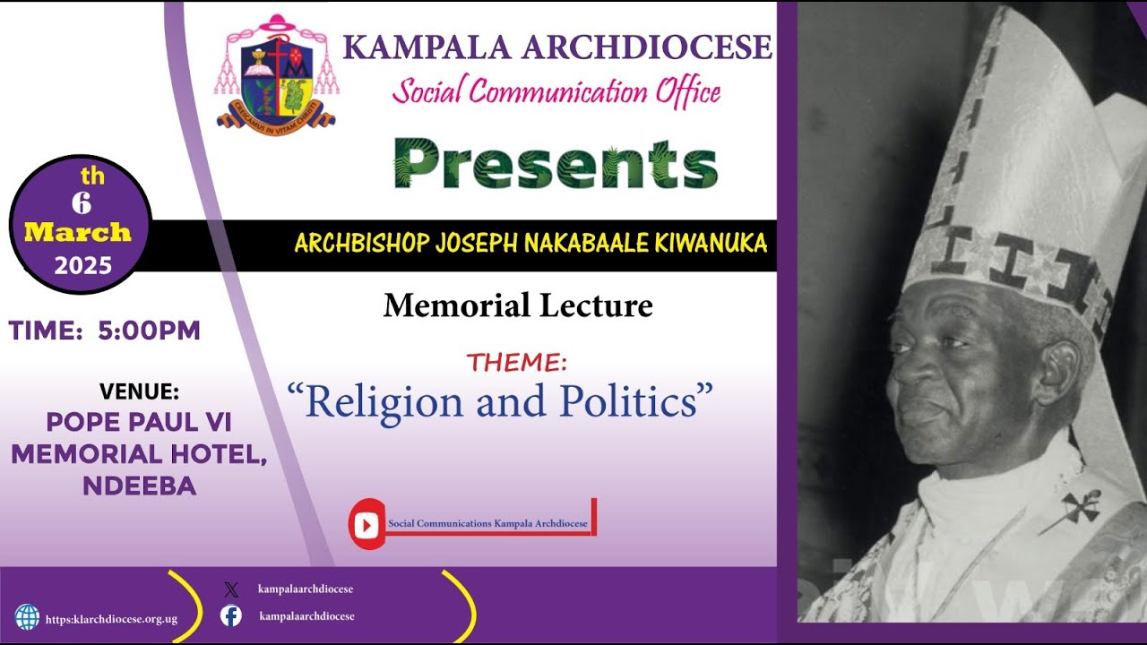 ARCHBISHOP JOSEPH NAKABAALE KIWANUKA MEMORIAL LECTURE.