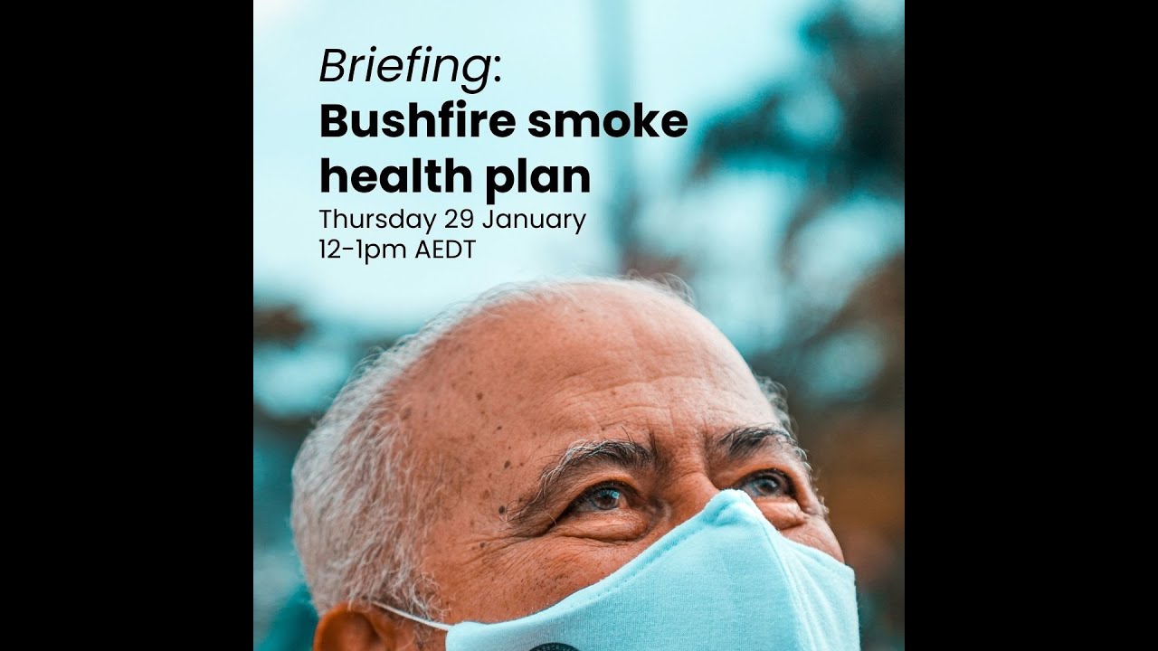 Briefing: Bushfire Smoke Health Plan