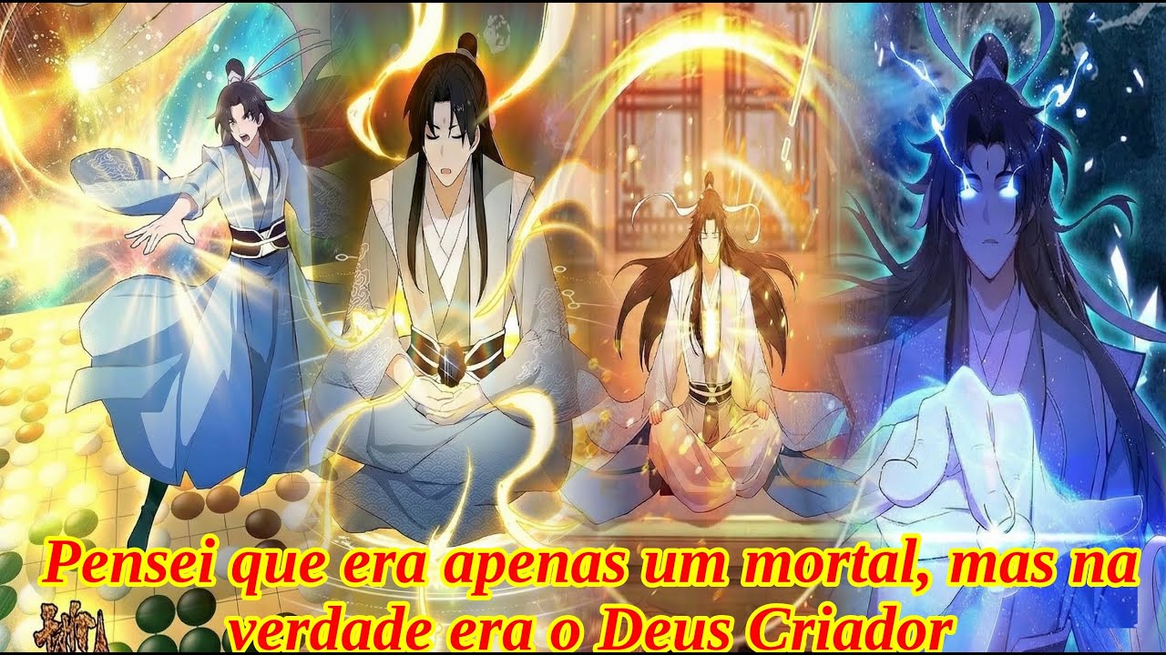 Pensei que era apenas um mortal, mas na verdade era o Deus Criador - Manhwa Resumo