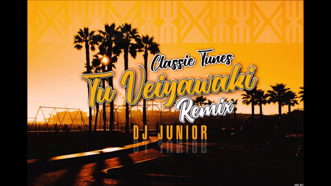 DJ Junior - Tu Veiyawaki (Remix)