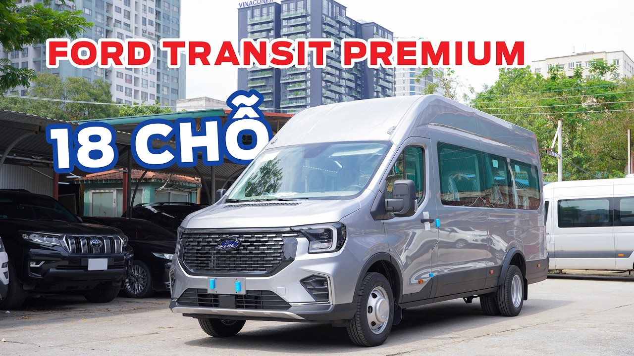 Ford Transit 18 Chỗ Premium | Phiên Bản Hoàn Hảo Cho Vận Tải Hành Khách