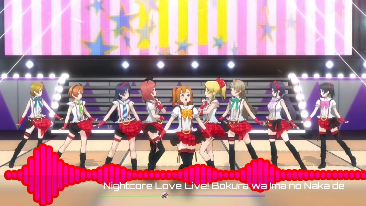 「Nightcore」Love Live! Bokura wa Ima no Naka de