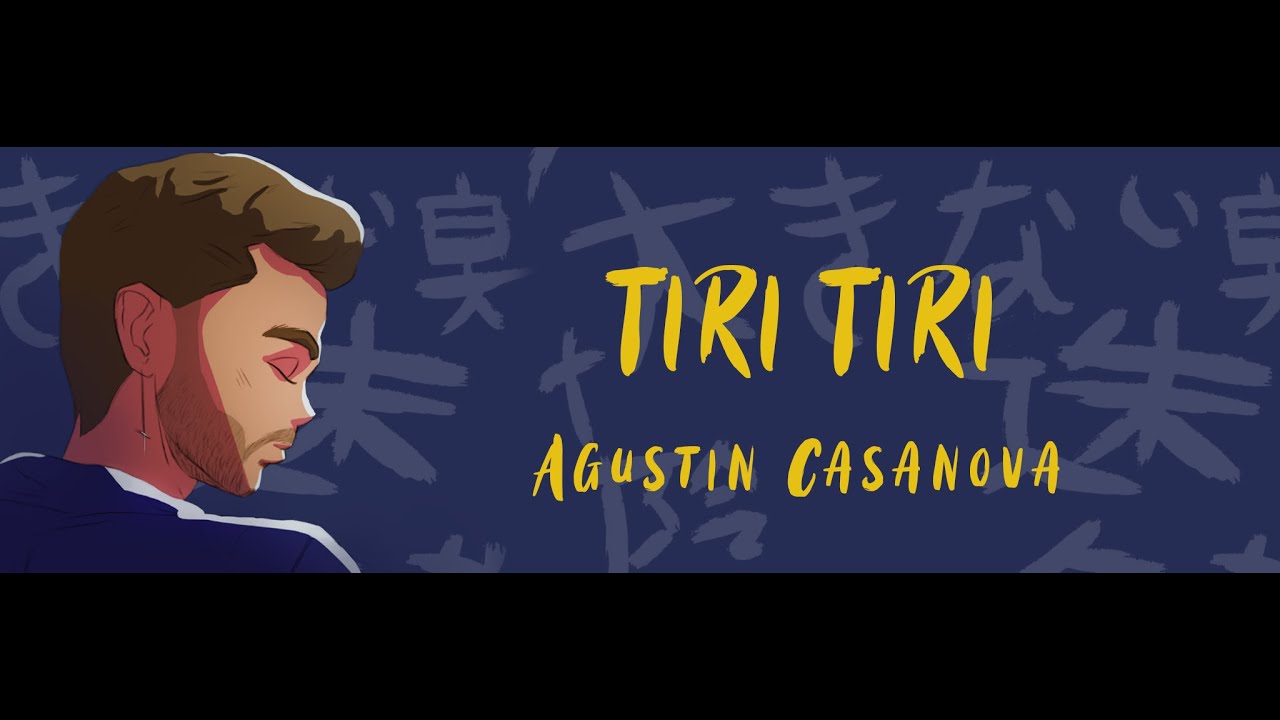 Agust&iacute;n Casanova - Tiri Tiri