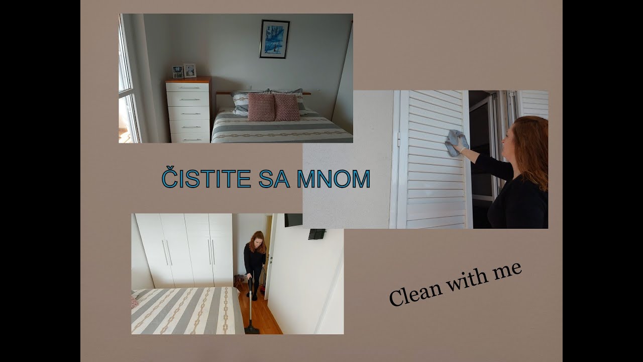 ČISTITE SA MNOM / MOTIVACIJA ZA ČIŠĆENJE / CLEAN WITH ME