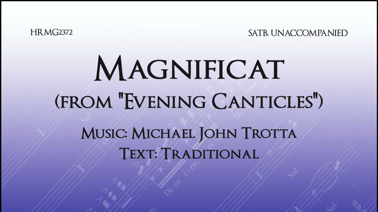 Magnificat (from Evening Canticles) - Michael John Trotta