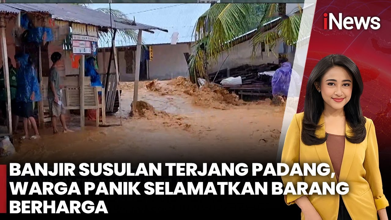 Air Datang Tiba-Tiba, Warga Padang Terobos Banjir Selamatkan Harta | iNews Sore 2/1