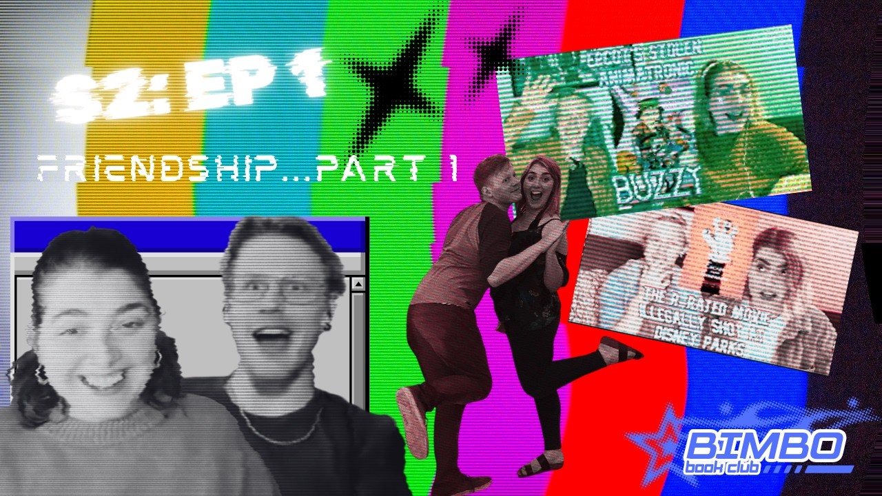 Our Friendship (Pt 1) | S2 Ep 1 | Bimbo Book Club 