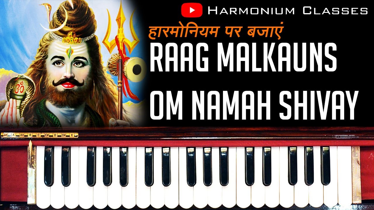 Om Namah Shivay Harmonium Notes | Raag Malkauns | Harmonium Classes