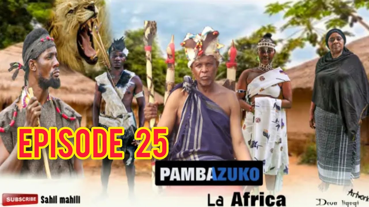 PAMBAZUKO LA AFRICA ep 25 #sahilmahili #stivemweusi #clamvevo #comedy #kichechecomedy #dunia #chinga