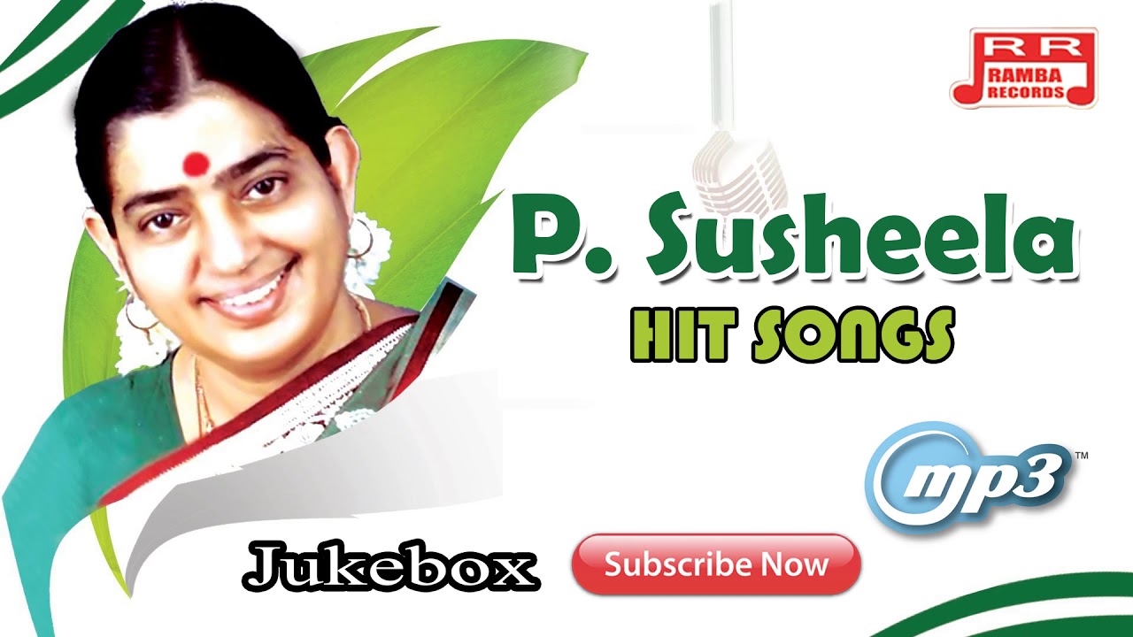 Best of P . Susheela Audio Songs | Tamil Jukebox | Top 10 Hits Collection | Bicstol Media...