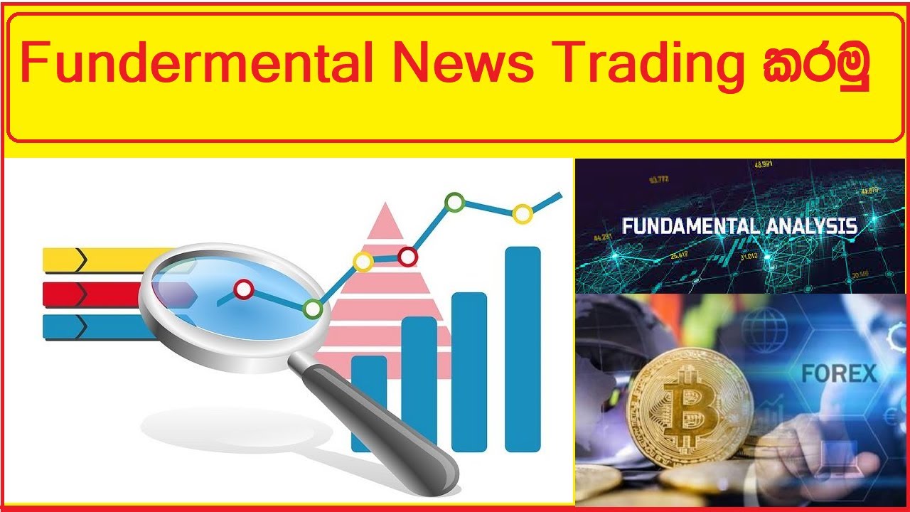 Fundamental Analysis Sinhala - News Trading Sinhala | Why Market Moves? | Forex News Trading Sinhala