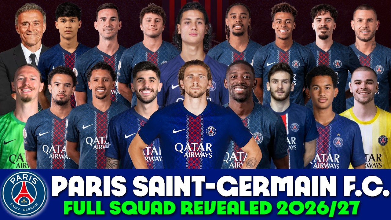 ⚽🔥 OFFICIAL! PSG FULL Squad 2026/27 | Every New Transfers, Complete Team & Starting XI Revealed!