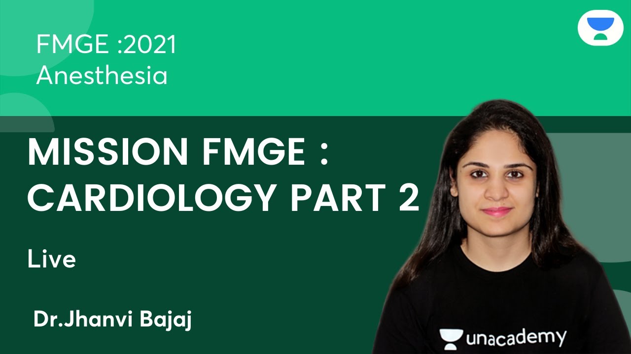 Mission FMGE :CARDIOLOGY PART 2   | FMGE2021 | Let's Crack NEET PG | Dr.Jhanvi Bajaj