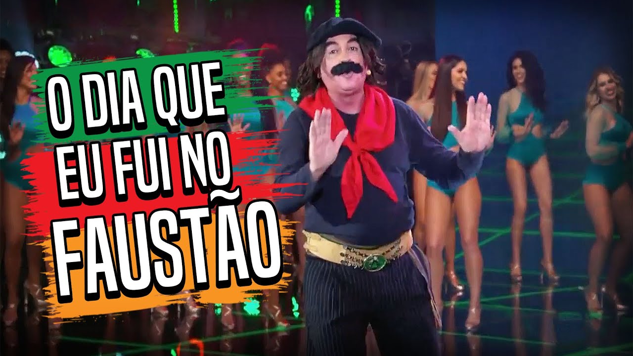 O DIA QUE EU FUI NO FAUSTÃO