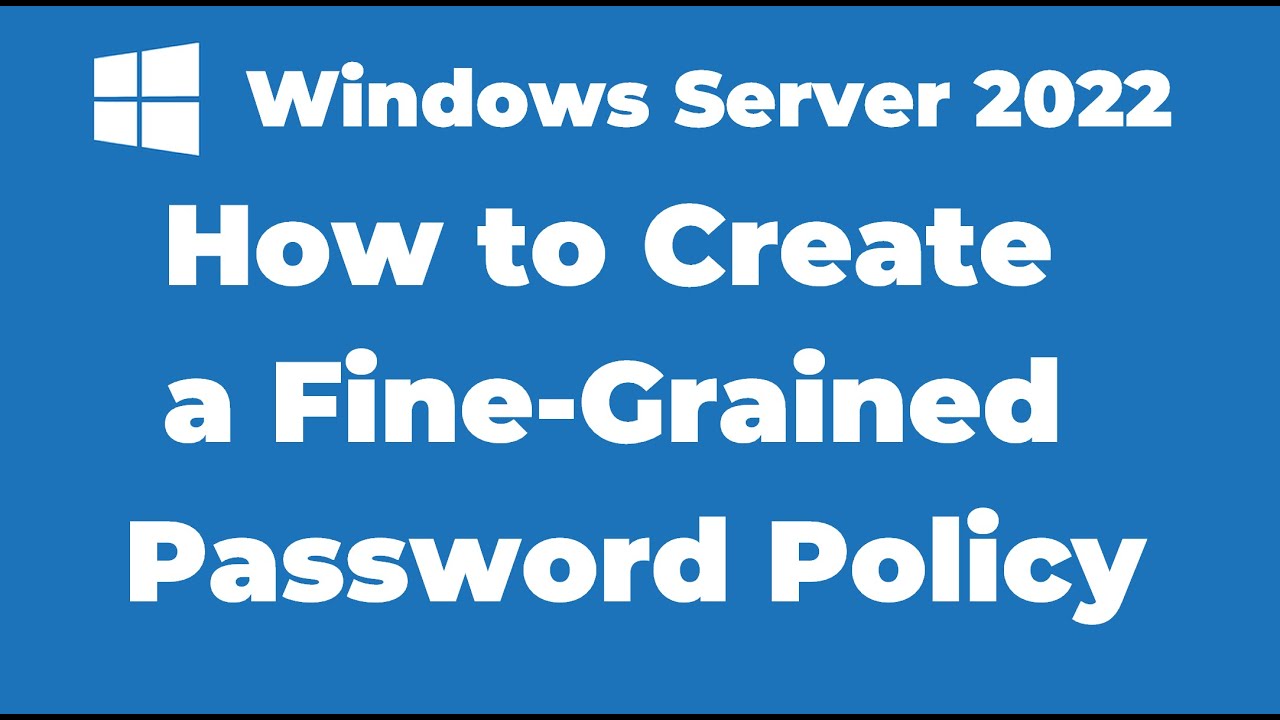 65. Как создать детальную политику паролей в AD | Windows Server 2022