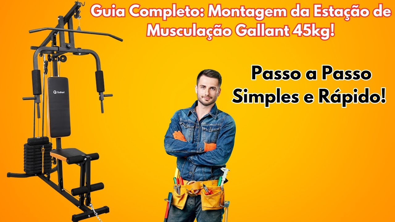 Como Montar Sua Estação de Musculação Gallant 45kg Passo a Passo!