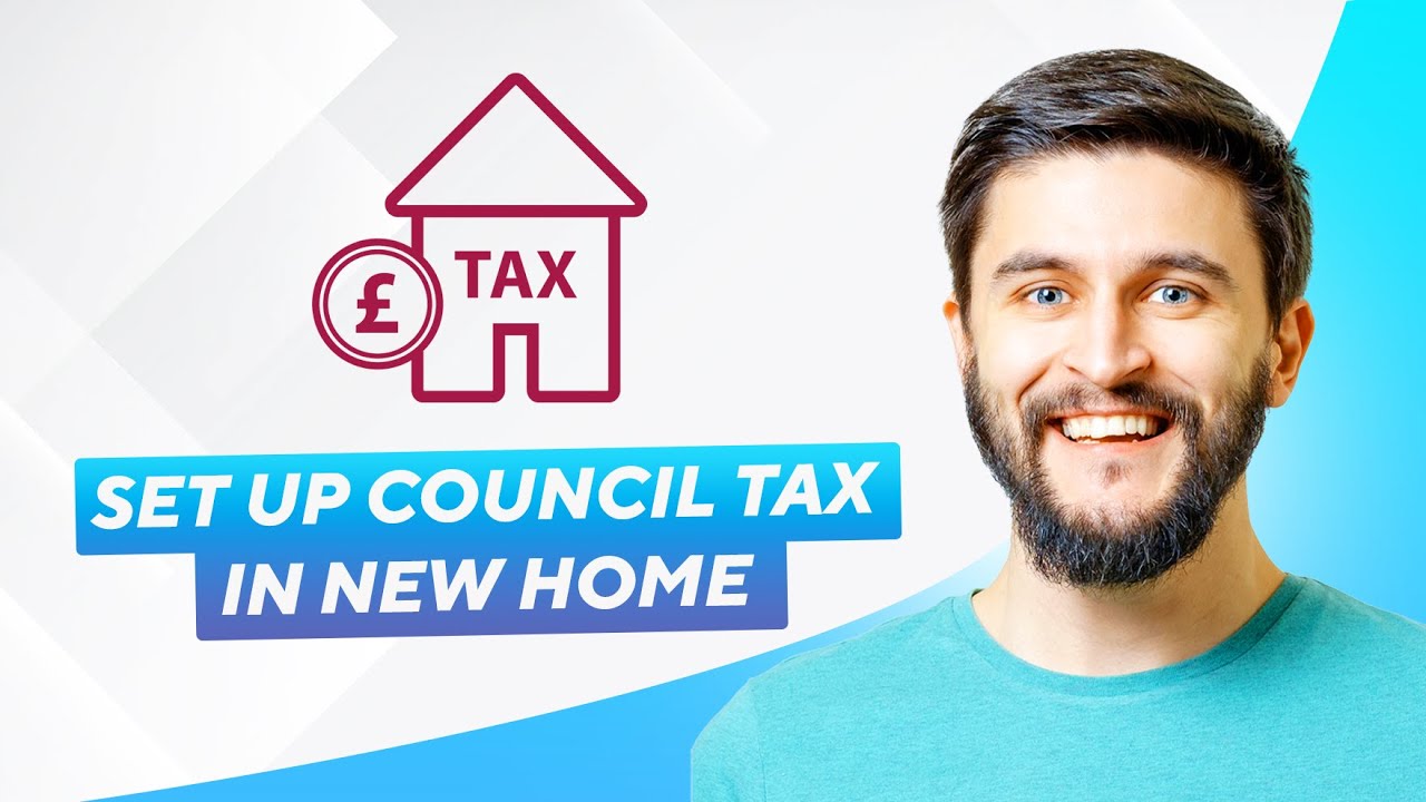 How To Set Up Council Tax In New Home (2026) Full Guide!