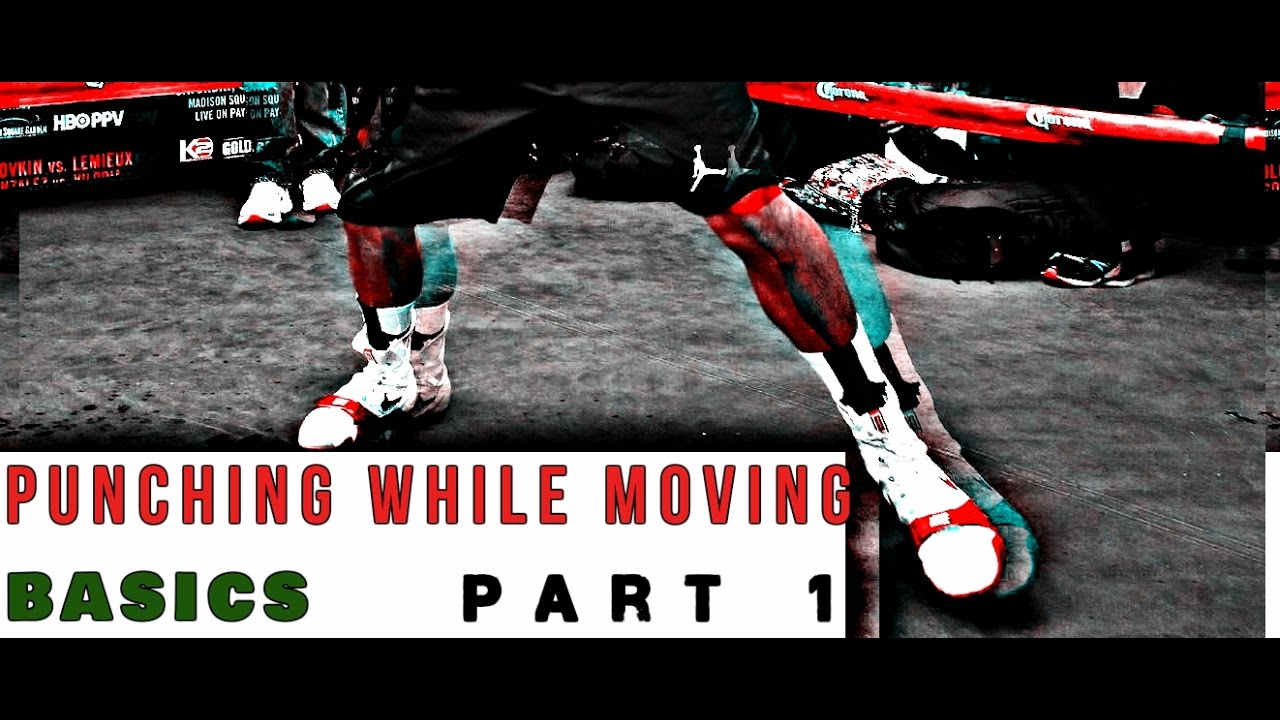 BOXING Punching While Moving BASICS Part 1
