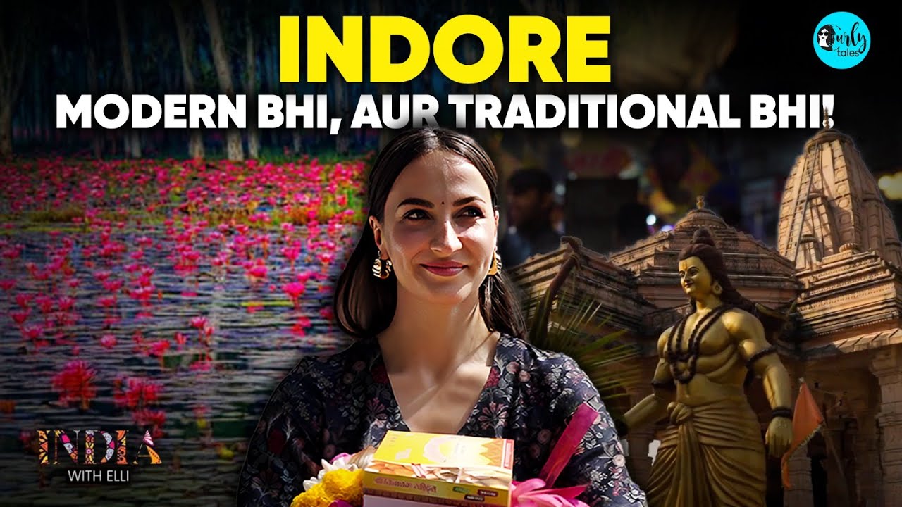 Elli AvrRam Experiences Why Indore is India&rsquo;s Most Lively City! | India With Elli S4E6 | Curly Tales