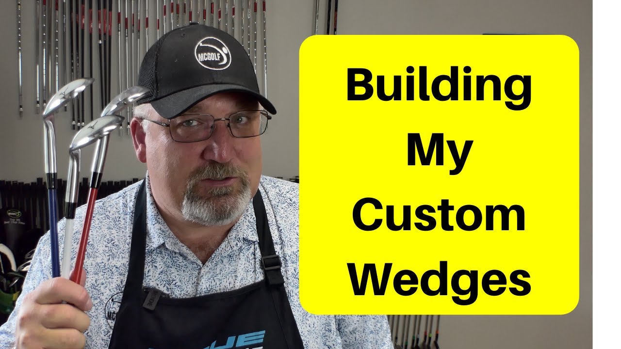 My Custom Wedge Build 2020