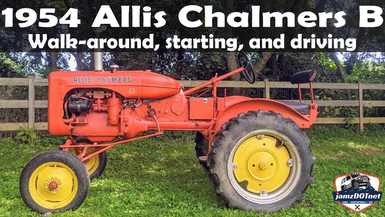 1954 Allis Chalmers Model B tractor - walk around, starting, and driving | Allis Chalmers Tractor
