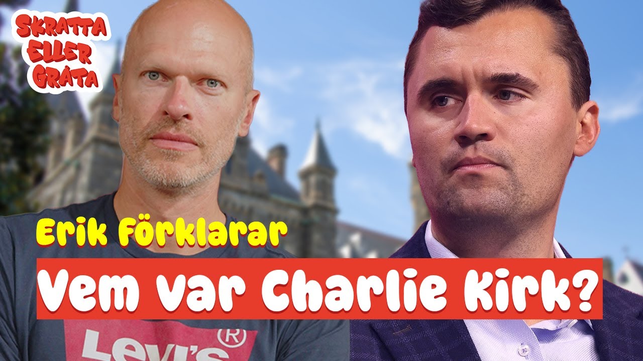 Erik förklarar Vem var Charlie Kirk?