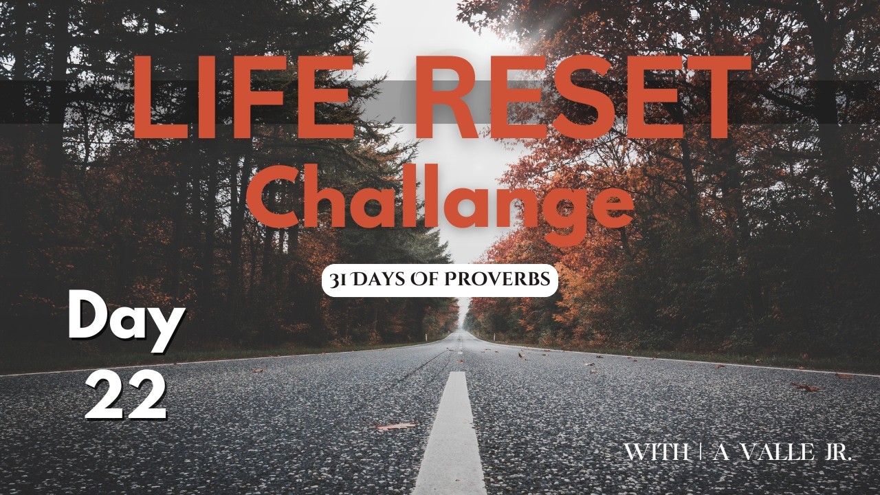 Day 22 | 31-Day Life Reset Challenge