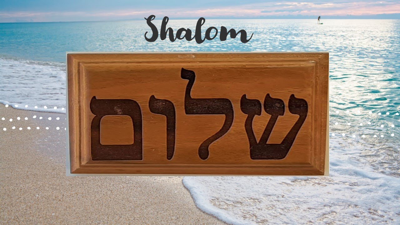 Shalom - What does it mean?