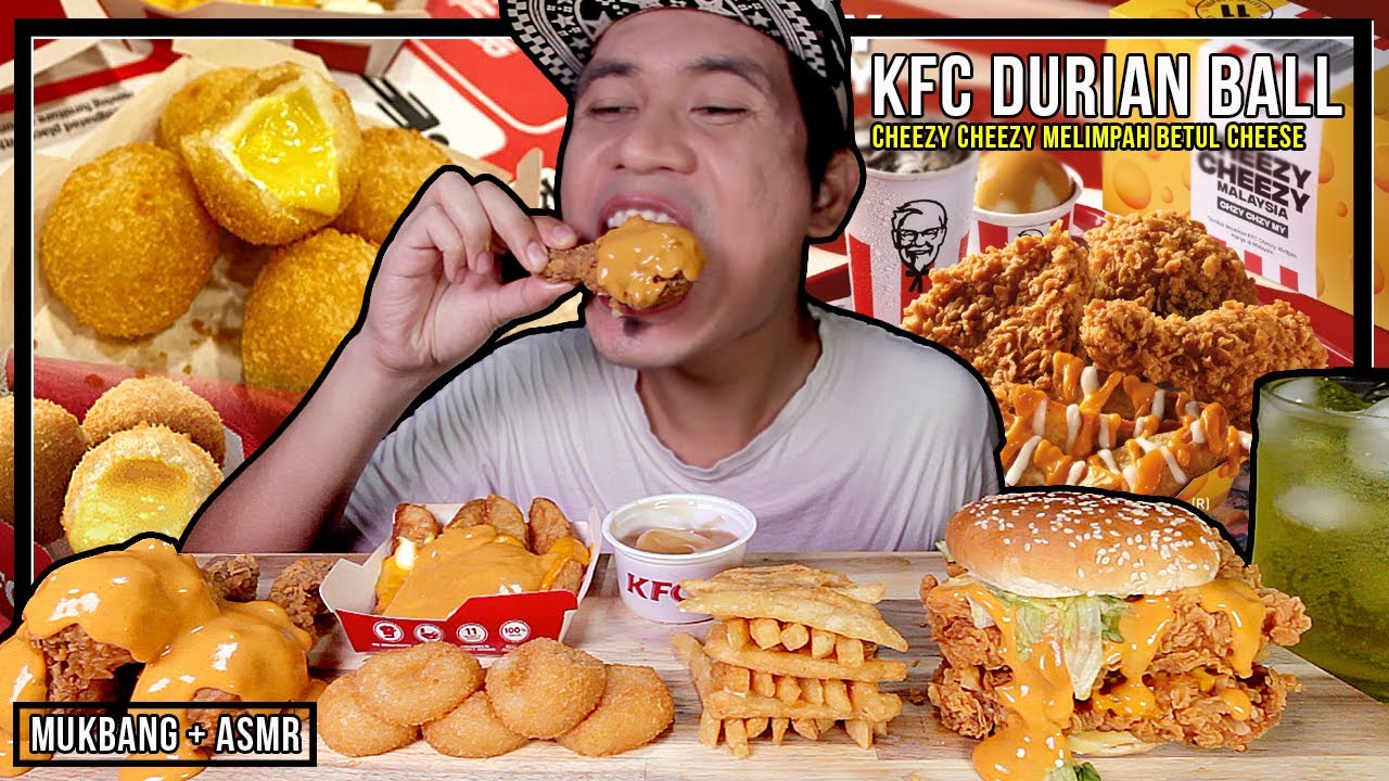 KFC D24 DURIAN BALL & CHEEZY CHEEZY MALAYSIA! CHEESE BERSEPAH WEH! 😱 | ASMR MUKBANG