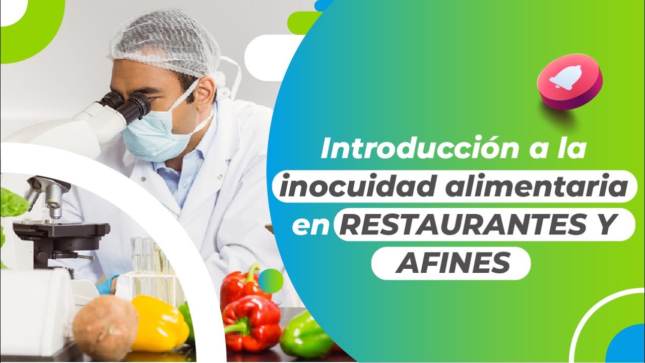 Introducci&oacute;n a la inocuidad alimentaria en restaurantes y afines