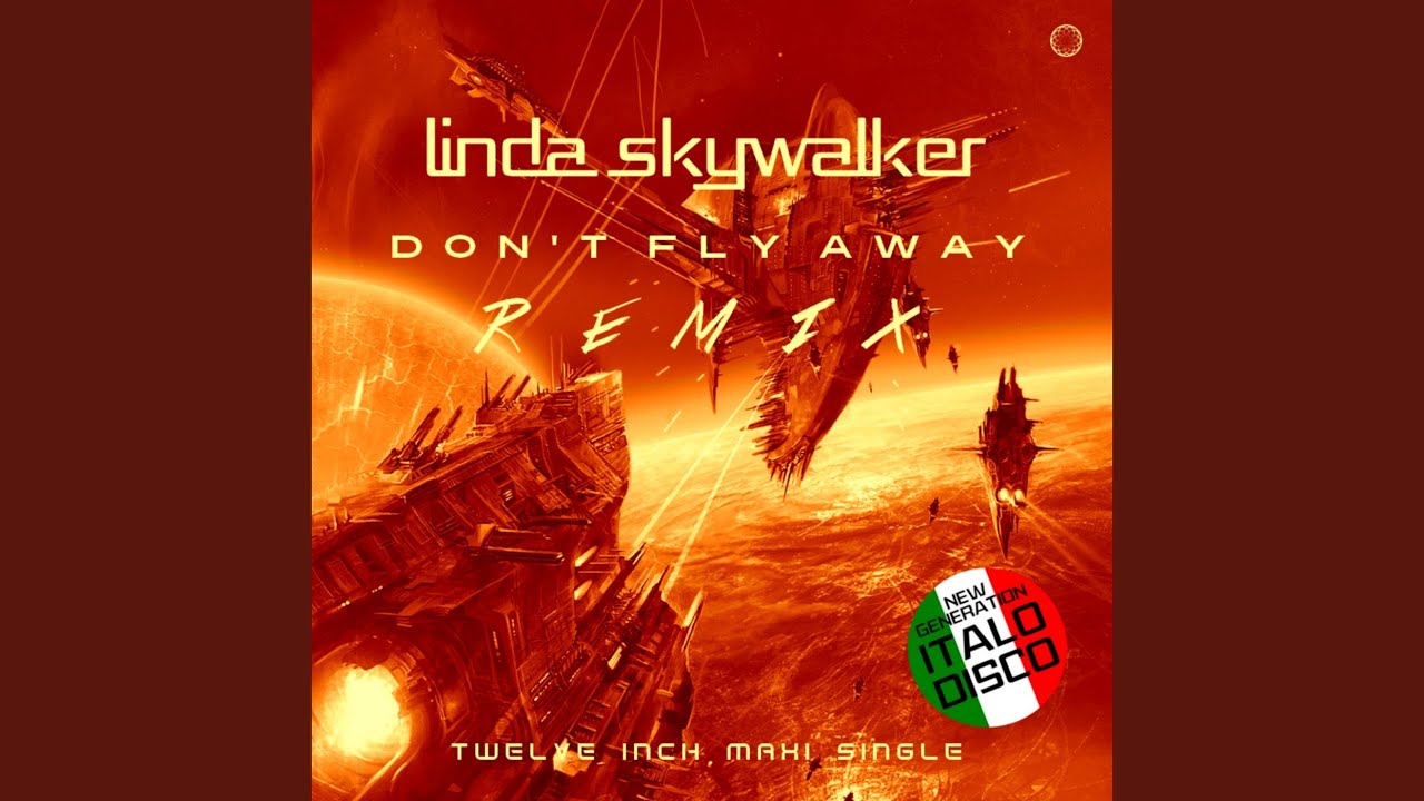 Don't Fly Away (Extended Vocal Italo Mix)