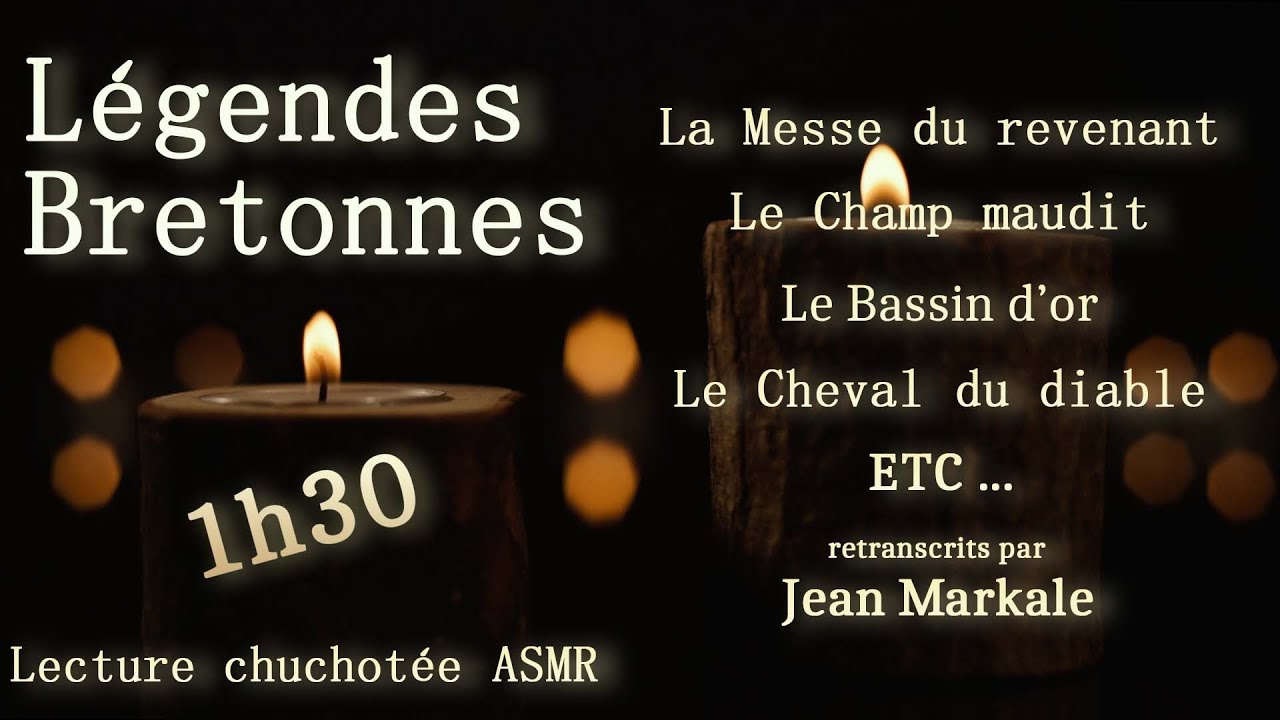 Histoires pour dormir, légendes bretonnes, compilation des lectures chuchotées, ASMR