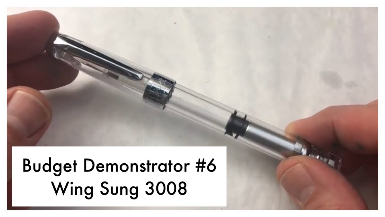 Wing Sung 3008A - Budget Demonstrator Fountain Pen Review #6