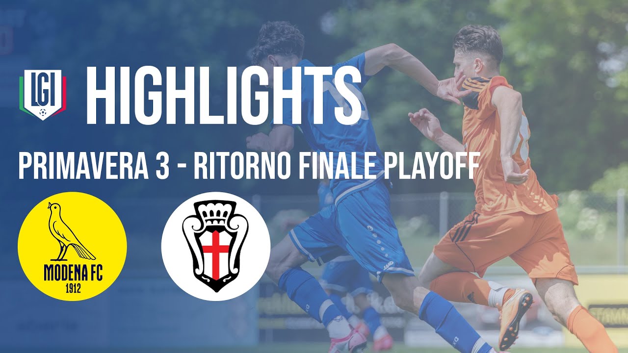 Highlights Modena-Pro Vercelli Primavera 3, ritorno finale playoff stagione 2023-24
