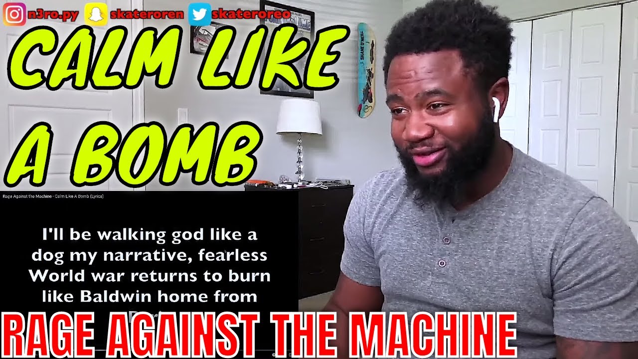 Rage Against the Machine - Calm Like A Bomb - REACTION