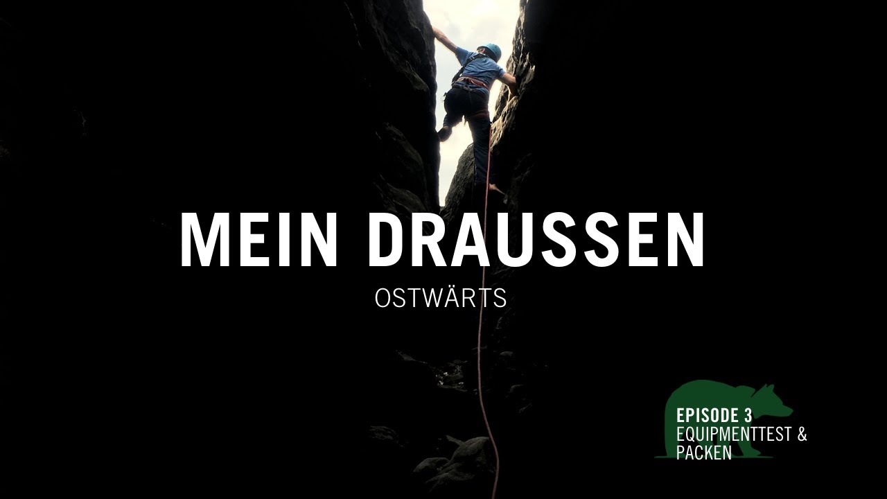 MEIN DRAUSSEN von Globetrotter | Ostwärts - Sächsische Schweiz: Equipmenttest & Packen