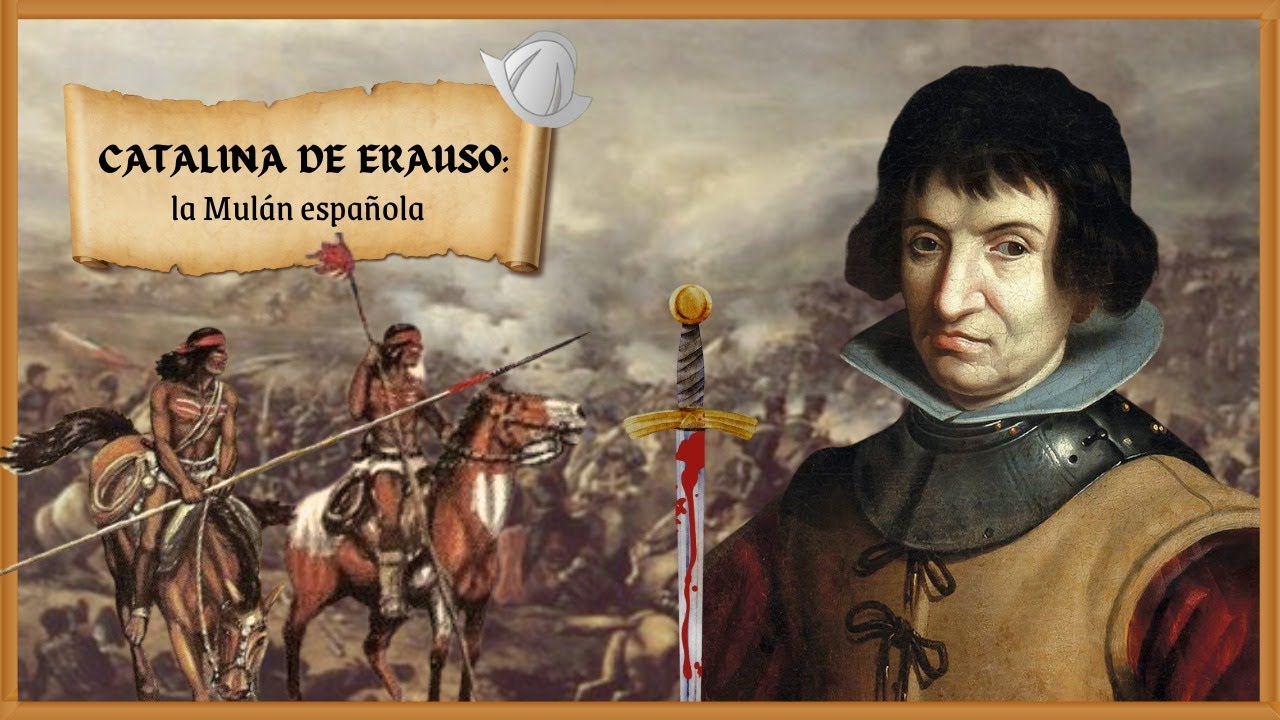 Catalina de Erauso, la 