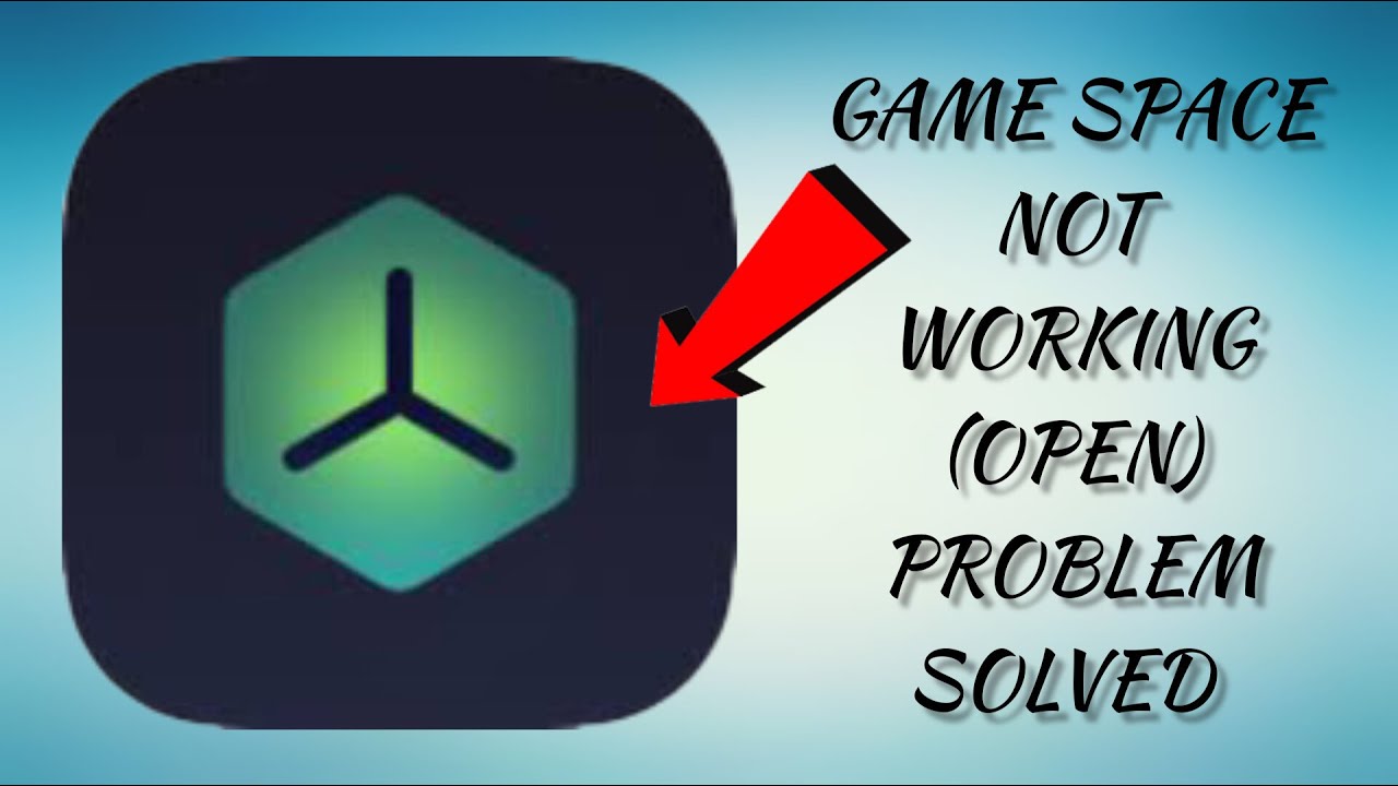 How To Solve Game Space Not Working/Not Open Problem|| Rsha26 Solutions