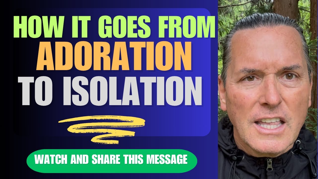 HOW IT GOES FROM ADORATION TO ISOLATION | NARCDAILY MOTIVATION | EDUCATION