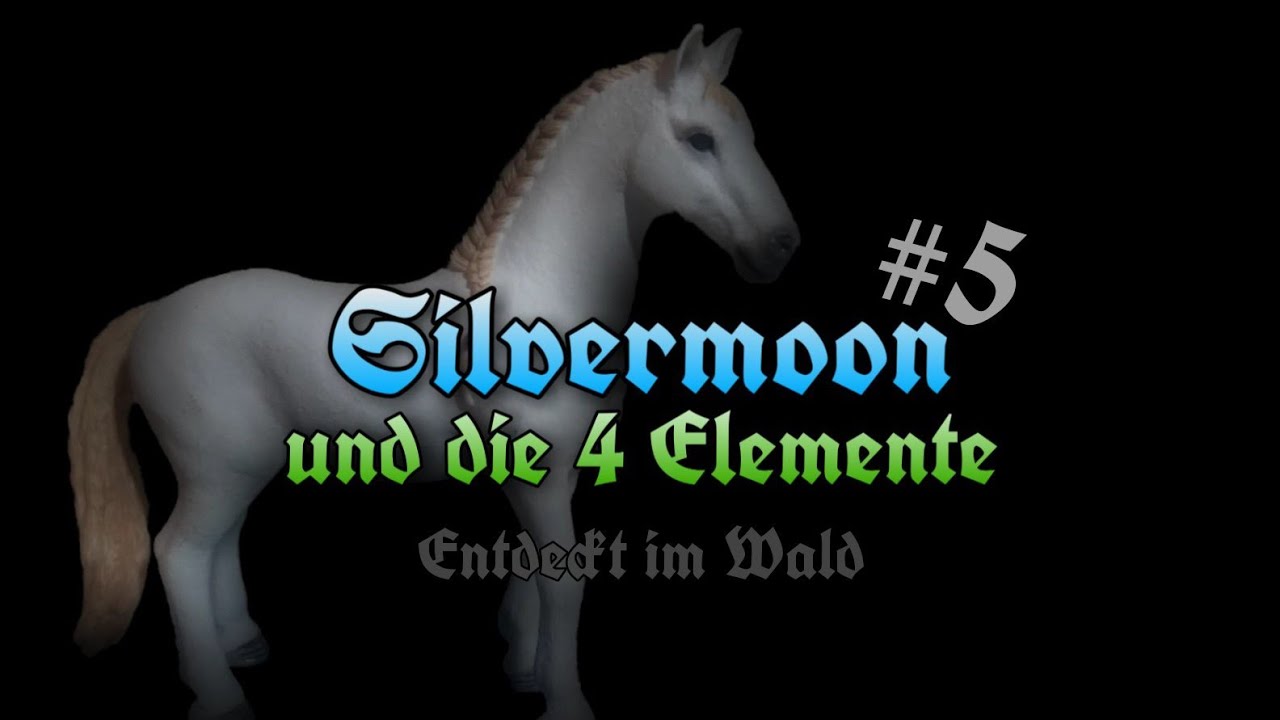 Silvermoon und die 4 Elemente #5 Entdeckt im Wald (Schleich Serie) ||animal#love ||