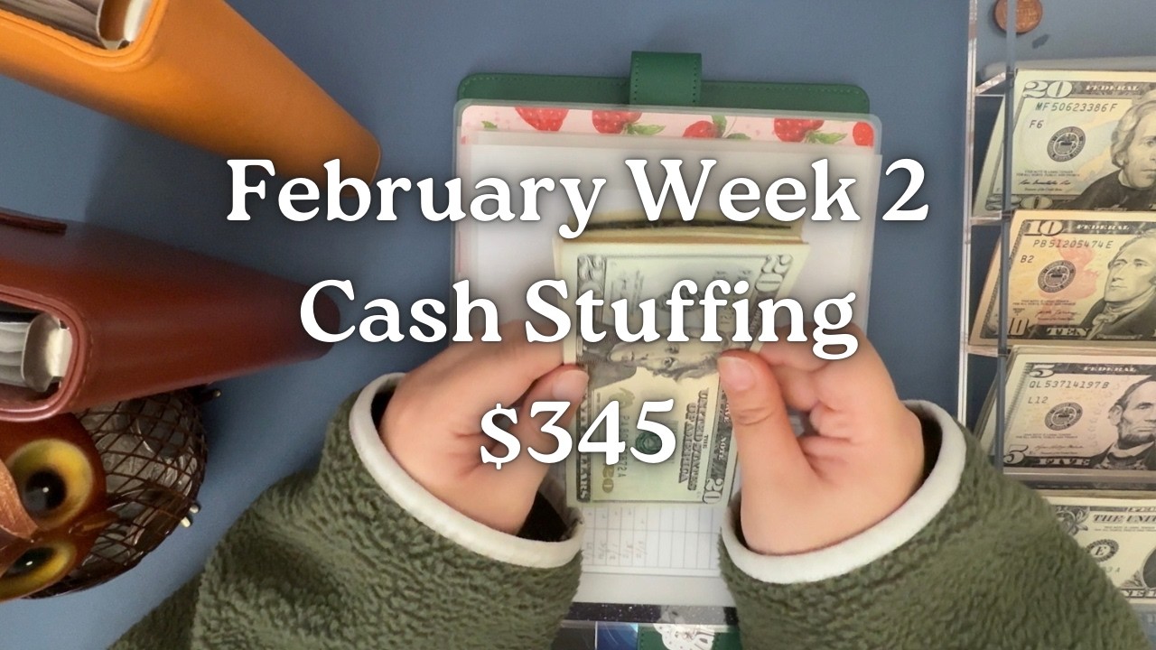 Cash Stuffing February Week 2 - $345