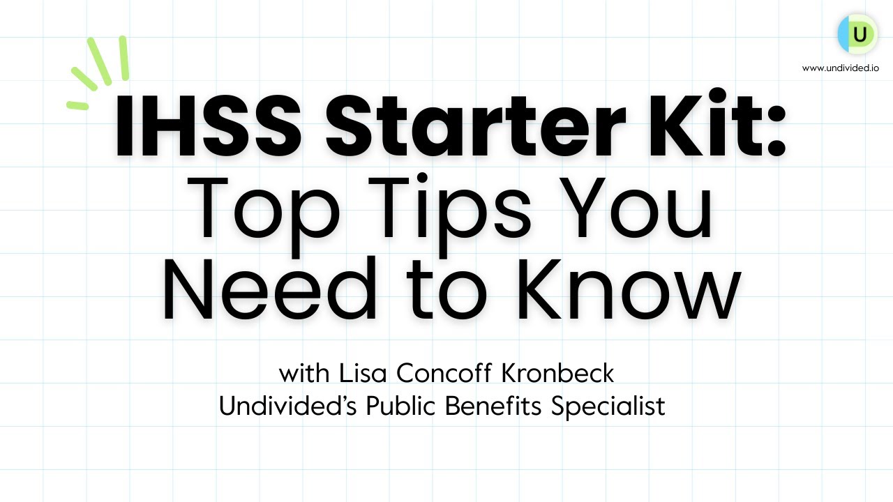 IHSS Starter Kit: Top Tips You Need to Know