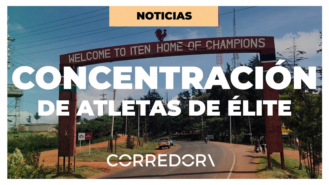 💥 Así es una CONCENTRACIÓN de ATLETAS de élite en Iten (Kenia) 🇰🇪 | CORREDOR