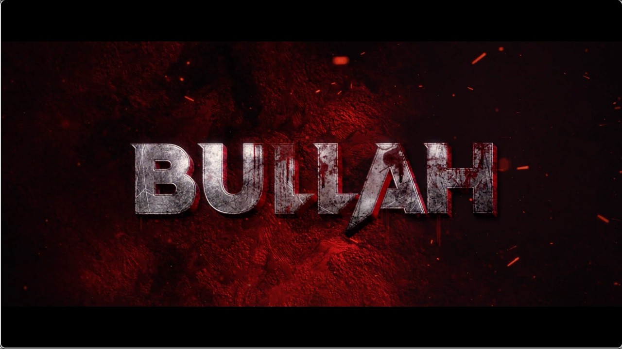 BULLAH | Official Trailer | Eid 2026