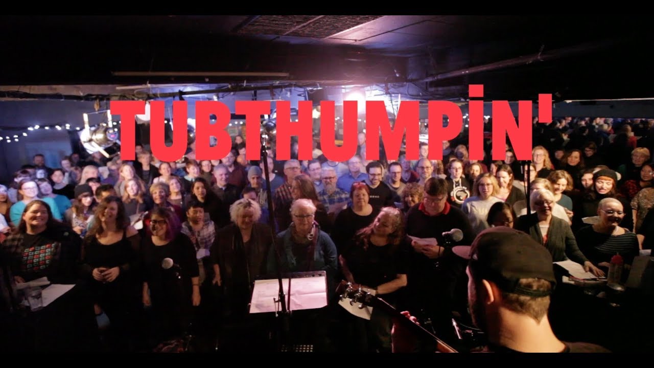 Choir! Choir! Choir! sings Chumbawamba - Tubthumpin'
