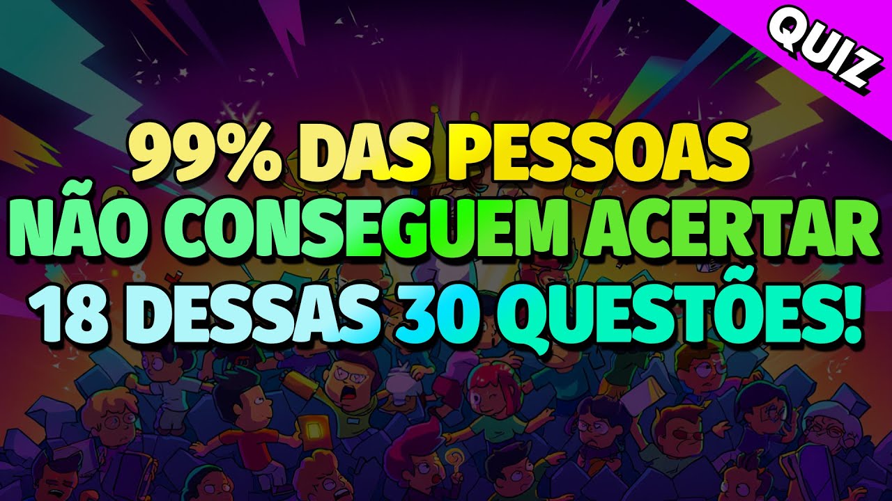 DESAFIO QUIZ: 99% DAS PESSOAS NÃO PASSAM NO TESTE! SERÁ QUE VOCÊ PASSA? | QUIZ CONHECIMENTOS GERAIS