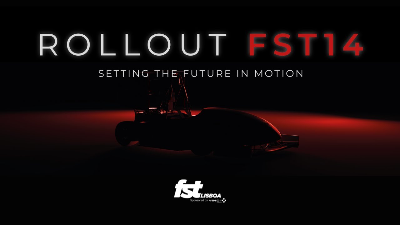Rollout FST14 | FST Lisboa