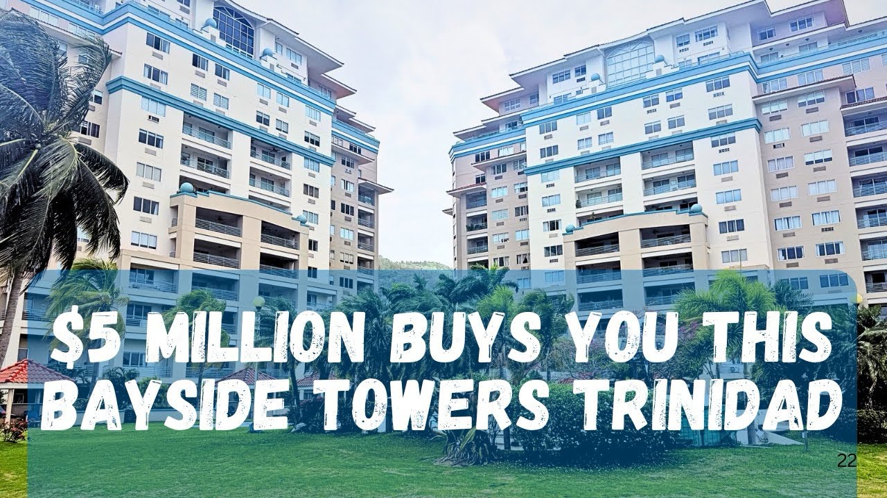 Ocean Front Luxury Condo Living at Bayside Towers Trinidad | You wouldn’t Believe This!!!