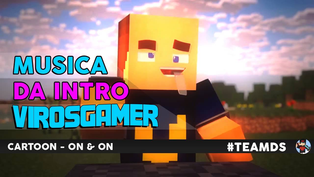 &bull; M&Uacute;SICA DA INTRO DO @VirosGamer ♫