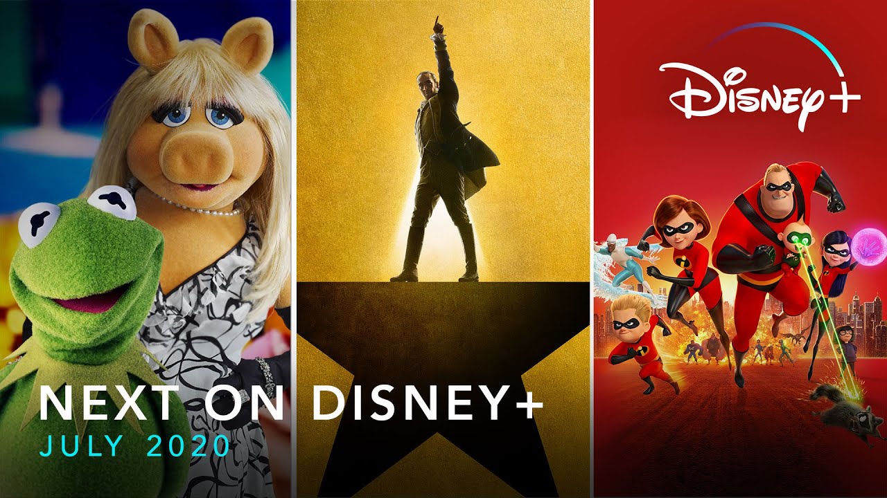 Next On Disney+ | July 2020